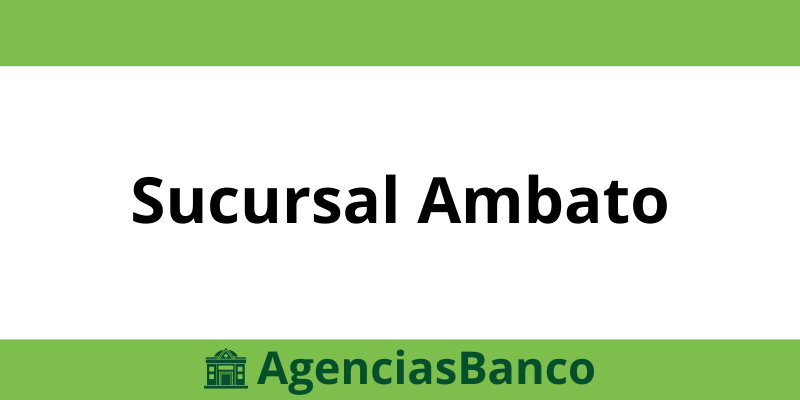 Sucursal Ambato Produbanco